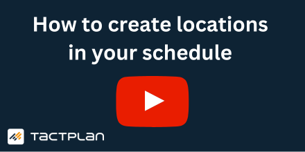 How to create locations in Tactplan