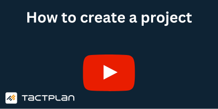 How to create a project in Tactplan